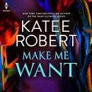 Make Me Want Audiobook