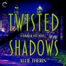 Twisted Shadows Audiobook