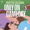 Only on Gameday Audiobook