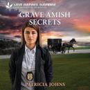 Grave Amish Secrets Audiobook