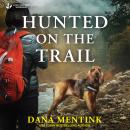 Hunted on the Trail Audiobook