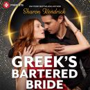 Greek's Bartered Bride Audiobook