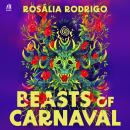 Beasts of Carnaval Audiobook