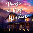 Things We Keep Hidden Audiobook