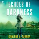Echoes of Darkness Audiobook