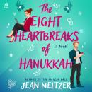 The Eight Heartbreaks of Hanukkah Audiobook