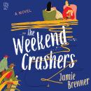 The Weekend Crashers Audiobook