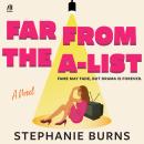 Far from the A-List Audiobook