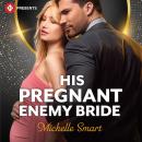 His Pregnant Enemy Bride Audiobook