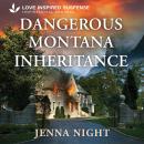 Dangerous Montana Inheritance Audiobook