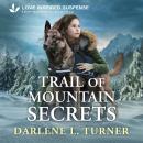 Trail of Mountain Secrets Audiobook