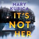 It's Not Her Audiobook