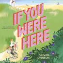 If You Were Here Audiobook