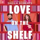 Love on the Shelf Audiobook