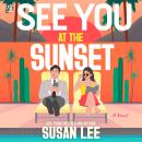 See You at the Sunset Audiobook