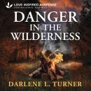 Danger in the Wilderness Audiobook