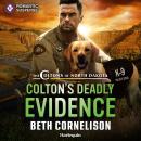 Colton's Deadly Evidence Audiobook