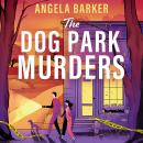 The Dog Park Murders Audiobook