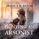 Hunting an Arsonist Audiobook