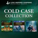 Love Inspired Suspense Cold Case Collection Audiobook