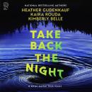 Take Back the Night: A Novel Audiobook
