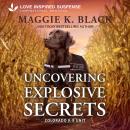 Uncovering Explosive Secrets Audiobook