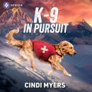 K-9 in Pursuit Audiobook