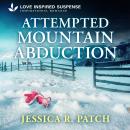 Attempted Mountain Abduction Audiobook