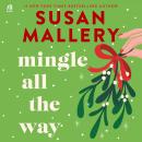 Mingle All the Way Audiobook