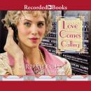 Love Comes Calling Audiobook