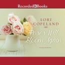 Roses Will Bloom Again Audiobook