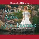 Trapped at the Altar Audiobook