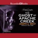 Ralph Compton The Ghost of Apache Creek, Ralph Compton, Joseph A. West