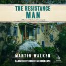 Resistance Man, Martin Walker