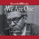 We Are One: The Story of Bayard Rustin Audiobook