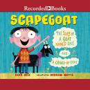 Scapegoat: The Story of a Goat named Oat and a Chewed-Up Coat Audiobook