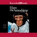 Ham the Astrochimp, Richard Hilliard