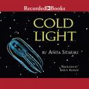 Cold Light: Creatures, Discoveries, and Inventions That Glow