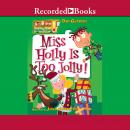 Miss Holly is Too Jolly Audiobook