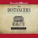 The Distancers: An American Memoir Audiobook