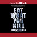 Eat What You Kill Audiobook