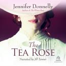 The Tea Rose Audiobook