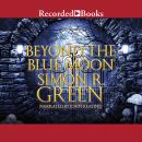 Beyond the Blue Moon Audiobook