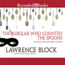 The Burglar Who Counted the Spoons Audiobook