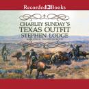 Charley Sunday's Texas Outfit Audiobook
