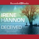 Deceived, Irene Hannon