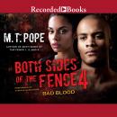 Both Sides of the Fence 4: Bad Blood Audiobook