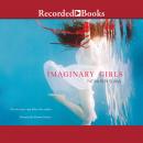 Imaginary Girls Audiobook