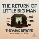 The Return of Little Big Man Audiobook