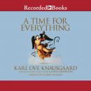 Time for Everything, Karl Ove Knausgaard